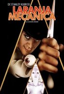 Laranja Mecânica (1971) Laranja Mecânica (1971)